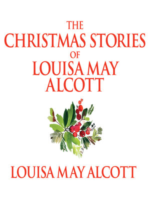 The Christmas Stories of Louisa May Alcott - Audiobook